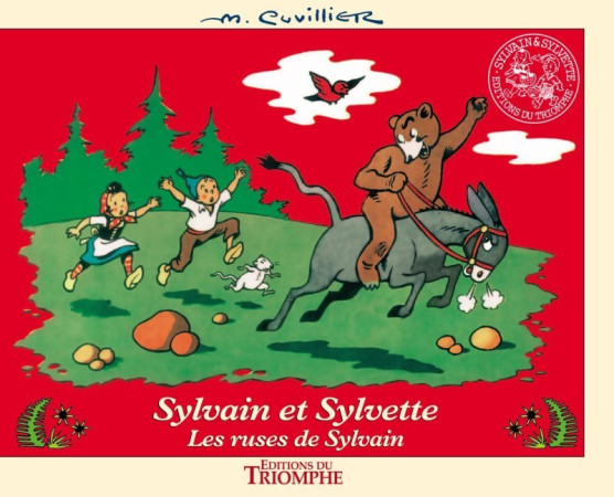 SYLVAIN ET SYLVETTE 05 - LES RUSES DE SYLVAIN - Maurice Cuvillier - TRIOMPHE