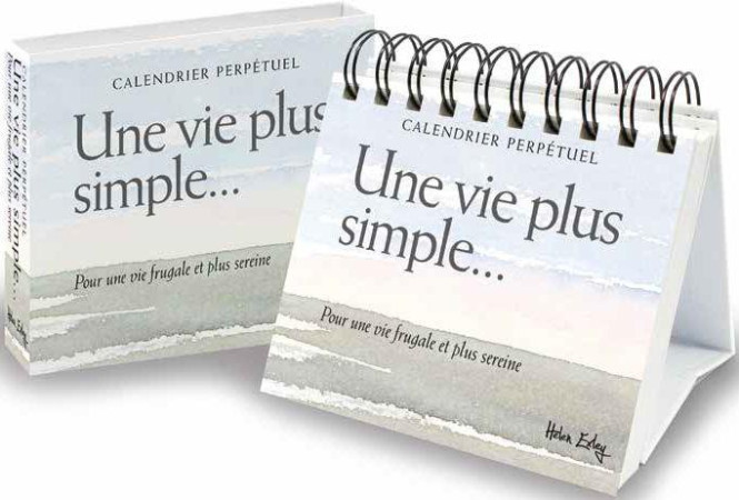 UNE VIE PLUS SIMPLE - POUR UNE VIE FRUGALE ET PLUS SEREINE. - EXLEY HELEN - NC