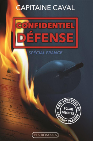 CONFIDENTIEL DEFENSE - CAPITAINE CAVAL - VIA ROMANA