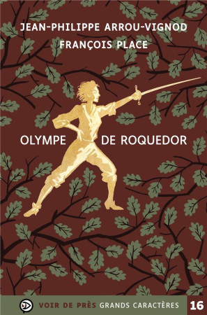 OLYMPE DE ROQUEDOR - ARROU-VIGNOD/PLACE - PRAXYS