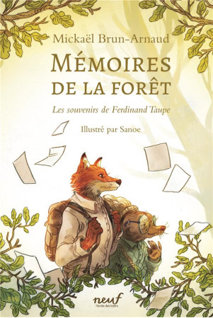 MEMOIRES DE LA FORET - LES SOUVENIRS DE FERDINAND TAUPE - BRUN-ARNAUD MICKAEL - EDL