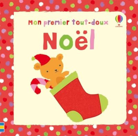 MON PREMIER TOUT-DOUX NOEL - BAGGOTT STELLA - USBORNE