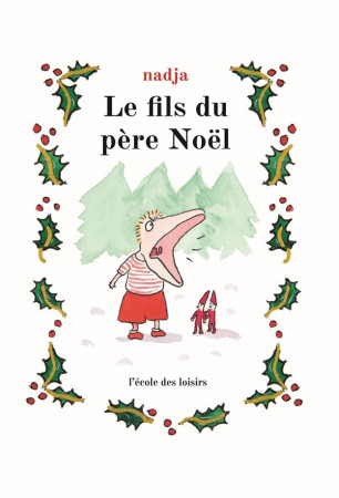 FILS DU PERE NOEL (LE) - NADJA - EDL