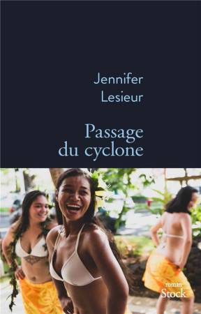 PASSAGE DU CYCLONE - LESIEUR JENNIFER - STOCK