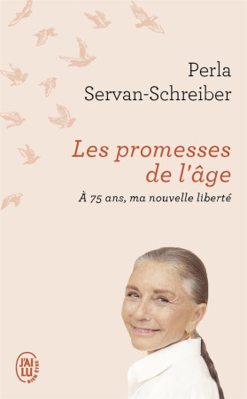 PROMESSES DE L'AGE - SERVAN-SCHREIBER PER - J'AI LU