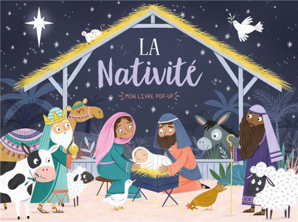 MON LIVRE POP-UP - LA NATIVITE - XXX - 1 2 3 SOLEIL