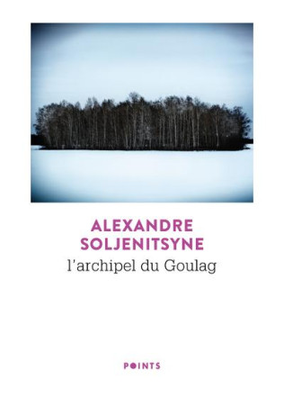 L'ARCHIPEL DU GOULAG - SOLJENITSYNE A I. - POINTS