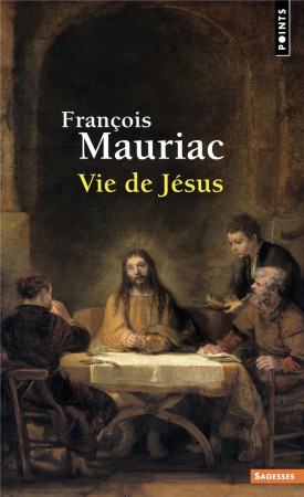 VIE DE JESUS - MAURIAC FRANCOIS - POINTS