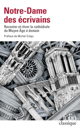 NOTRE-DAME DES ECRIVAINS - COLLECTIFS GALLIMARD - GALLIMARD