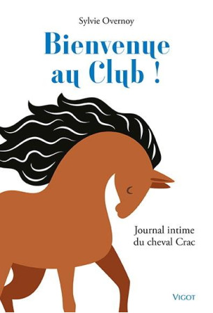 BIENVENUE AU CLUB ! - OVERNOY SYLVIE - VIGOT