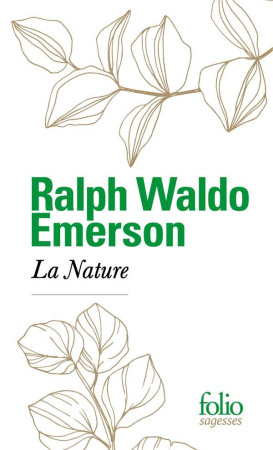 ESSAI SUR LA NATURE - EMERSON RALPH WALDO - GALLIMARD