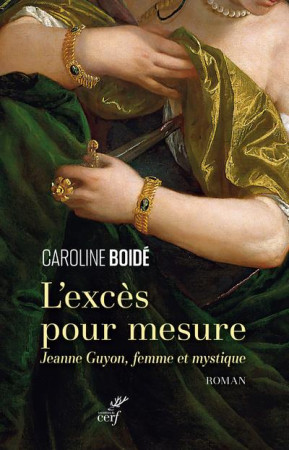 L'EXCES POUR MESURE - BOIDE CAROLINE - CERF