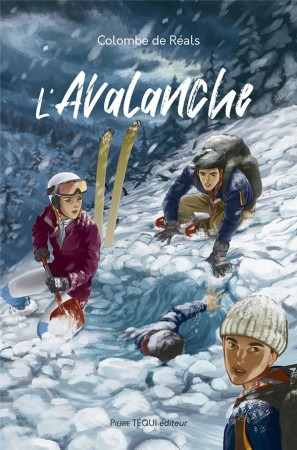 AVALANCHE (L') - DE REALS COLOMBE - TEQUI