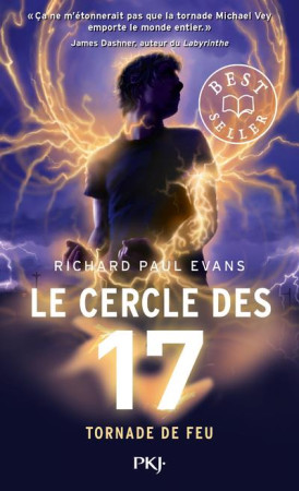 LE CERCLE DES 17 - TOME 5 TORNADE DE FEU - VOL05 - EVANS RICHARD PAUL - POCKET