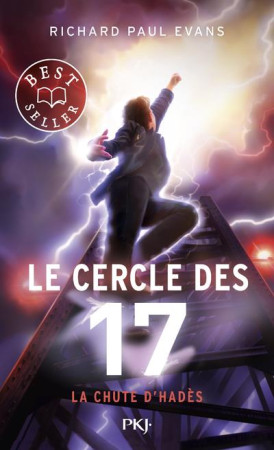 LE CERCLE DES 17 - TOME 06 LA CHUTE D'HADES - TOME 6 - VOL06 - EVANS RICHARD PAUL - POCKET