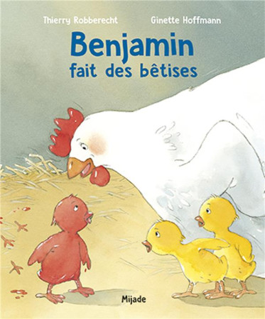 BENJAMIN FAIT DES BETISES - HOFFMAN/ROBBERECHT - MIJADE