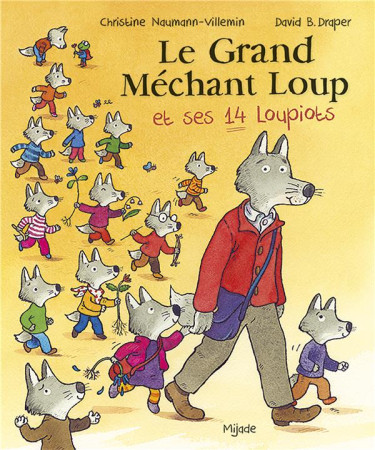 GRAND MECHANT LOUP ET SES 14 LOUPIOTS (LE) - DRAPPER - MIJADE