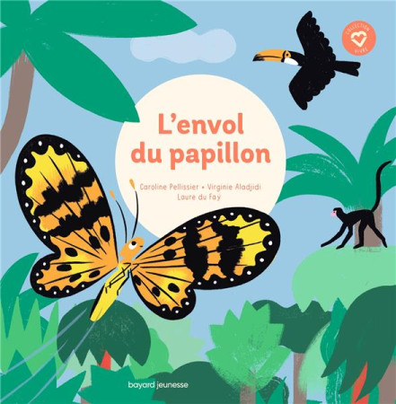 ENVOL DU PAPILLON (L') - UNE PREMIERE ENTREE DANS LA SAGESSE - ALADJIDI/PELLISSIER - BAYARD JEUNESSE