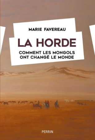 HORDE (LA) - FAVEREAU MARIE - PERRIN