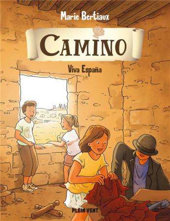 VIVA ESPANA - CAMINO VOLUME 6 - BERTIAUX/GUINEMENT - PLEIN VENT