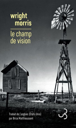 CHAMP DE VISION (LE) - MORRIS WRIGHT - BOURGOIS