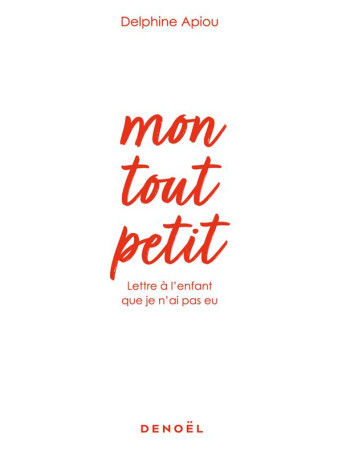 MON TOUT PETIT - APIOU DELPHINE - CERF