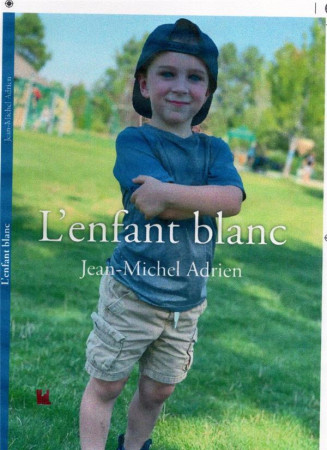 ENFANT BLANC (L') - ADRIEN JEAN MICHEL - BLACKLEPHANT