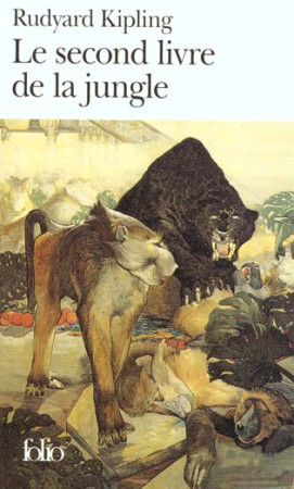 SECOND LIVRE DE LA JUNGLE - KIPLING RUDYARD - GALLIMARD