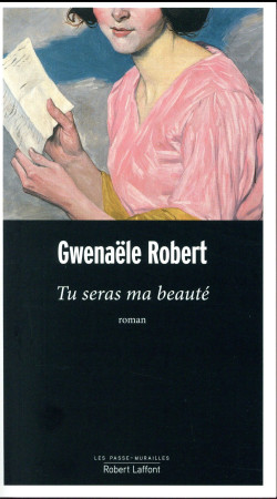 TU SERAS MA BEAUTE - ROBERT GWENAELE - R. Laffont