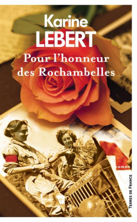 POUR L'HONNEUR DES ROCHAMBELLES - LEBERT KARINE - PRESSES CITE