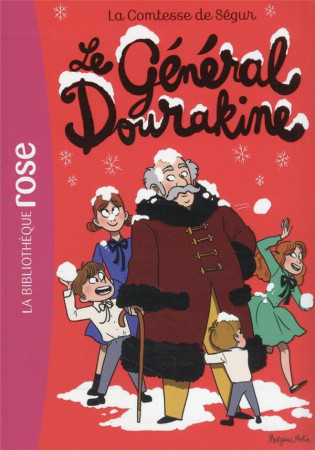 GENERAL DOURAKINE (LE) - COMTESSE DE SEGUR - HACHETTE