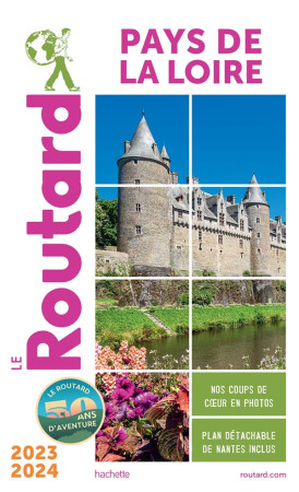 GUIDE DU ROUTARD PAYS DE LA LOIRE 2023/24 - XXX - HACHETTE