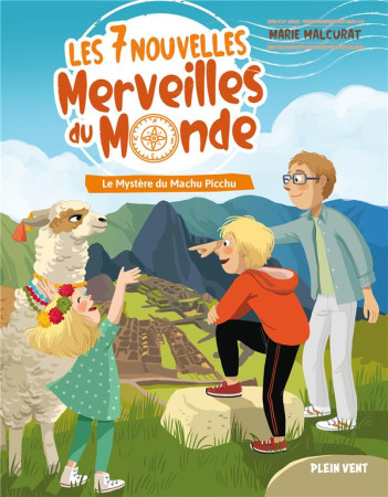 MYSTERE DU MACHU PICCHU (LE)- LES 7 NOUVELLES MERVEILLES DU MONDE - TOME 2 - MALCURAT MARIE - BOOKS ON DEMAND