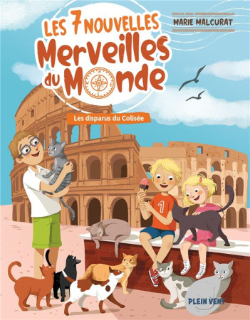 LES DISPARUS DU COLISEE - LES 7 NOUVELLES MERVEILLES DU MONDE - TOME 4 - MALCURAT/DELVAUX - BOOKS ON DEMAND