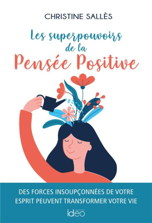 SUPERPOUVOIRS DE LA PENSEE POSITIVE (LES) - SALLES CHRISTINE - CITY