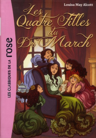 LES QUATRE FILLES DU DOCTEUR MARCH - ALCOTT LOUISA MAY - HACHETTE