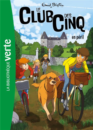 T5 - LE CLUB DES CINQ 05 NED - LE CLUB DES CINQ EN PERIL - BLYTON ENID - HACHETTE