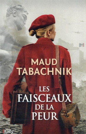 LES FAISCEAUX DE LA PEUR - TABACHNIK MAUD - CITY