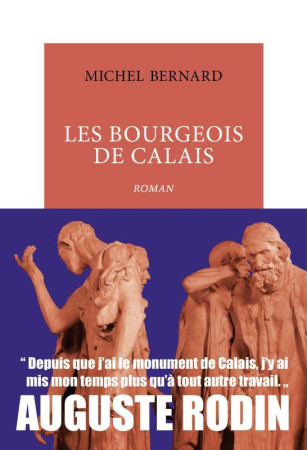 BOURGEOIS DE CALAIS - BERNARD MICHEL - TABLE RONDE