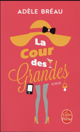 COUR DES GRANDES(LA ) - BREAU ADELE - Le Livre de poche