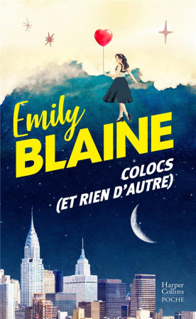 COLOCS (ET RIEN D'AUTRE) - BLAINE EMILY - HARPERCOLLINS