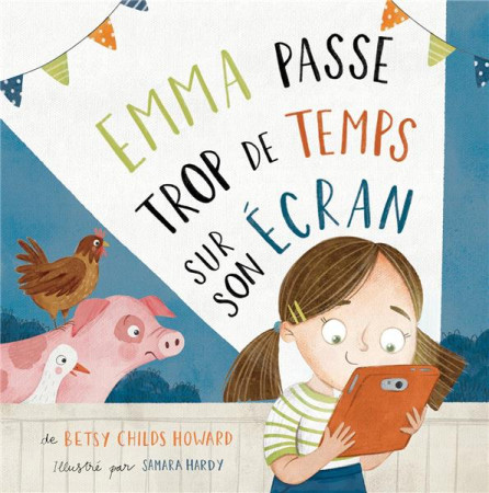 EMMA PASSE TROP DE TEMPS SUR SON ECRAN - HOWARD/HARDY - BLF EUROPE