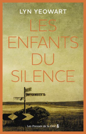 ENFANTS DU SILENCE (LES) - YEOWART LYN - PRESSES CITE