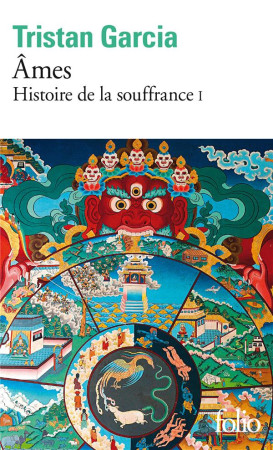 HISTOIRE DE LA SOUFFRANCE - I - AMES - GARCIA TRISTAN - GALLIMARD