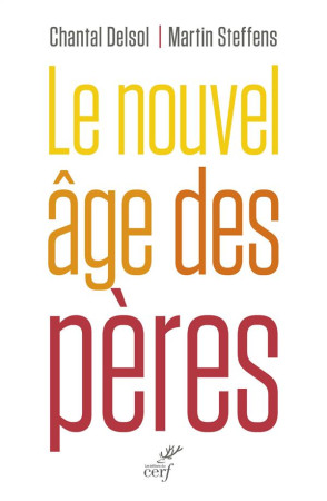 NOUVEL AGE DES PERES - DELSOL/STEFFENS - Cerf