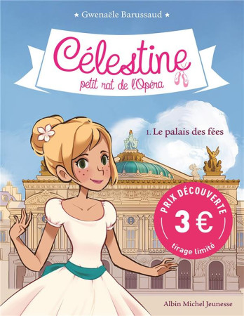 CELESTINE T1 LE PALAIS DES FEES T1 (EDITION 2023) - BARUSSAUD GWENAELE - ALBIN MICHEL