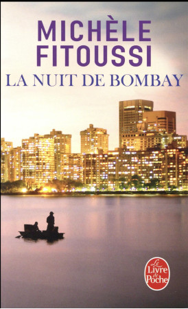 NUIT DE BOMBAY (LA) - FITOUSSI MICHELE - Le Livre de poche