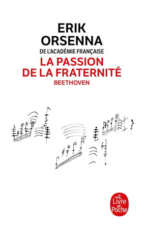 PASSION DE LA FRATERNITE(LA ) - ORSENNA ERIK - LGF/Livre de Poche