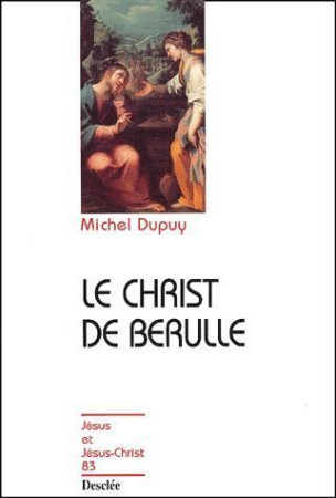 CHRIST DE BERUL- JJC N 83 - DUPUY MICHEL - DESCLEE