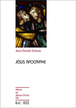 JESUS APOCRYPHE - JJC N 99 - DUBOIS JEAN-DANIEL - DESCLEE